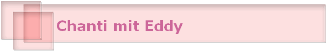 Chanti mit Eddy