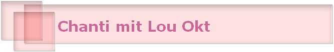 Chanti mit Lou Okt