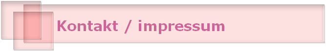 Kontakt / impressum